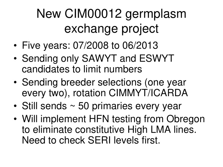 new cim00012 germplasm exchange project
