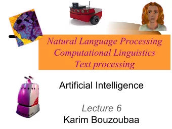 Natural Language Processing  Computational Linguistics  Text processing  Artificial Intelligence