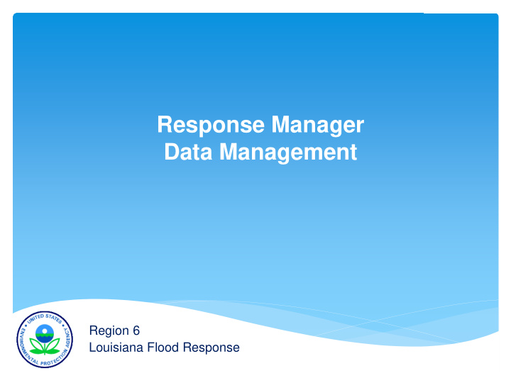 response manager data management