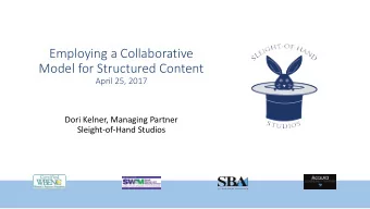 Employing a Collaborative  Model for Structured Content  April 25, 2017  Dori Kelner, Managing