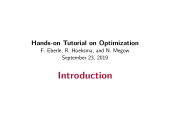 Introduction  Welcome CSLog : Combinatorial Optimization, Discrete Algorithms and Logistics