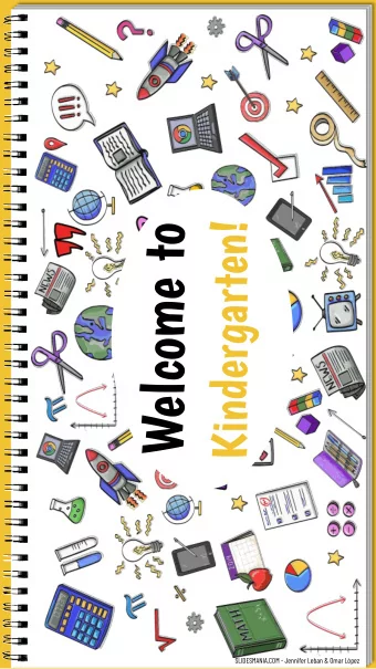 Welcome to  Kindergarten!  SLIDESMANIA.COM - Jennifer Leban &amp; Omar Lpez  SLIDESMANIA.COM -