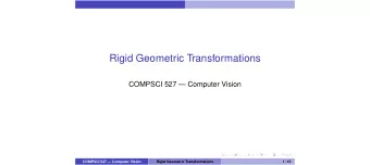 Rigid Geometric Transformations  COMPSCI 527  Computer Vision  COMPSCI 527  Computer Vision