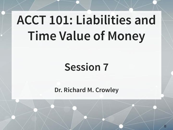 acct 101 liabilities and time value of money