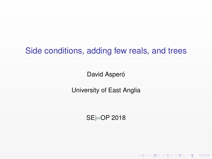 side conditions adding few reals and trees