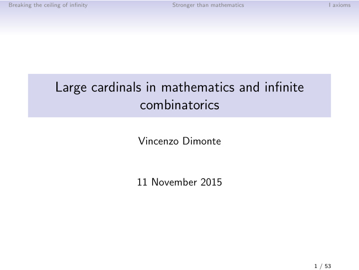 large cardinals in mathematics and infinite combinatorics