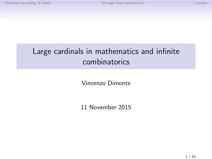 large cardinals in mathematics and infinite combinatorics