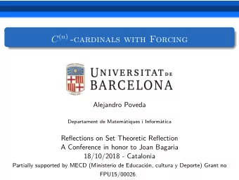 Draft C ( n ) -cardinals with Forcing  Alejandro Poveda  Departament de Matemtiques i