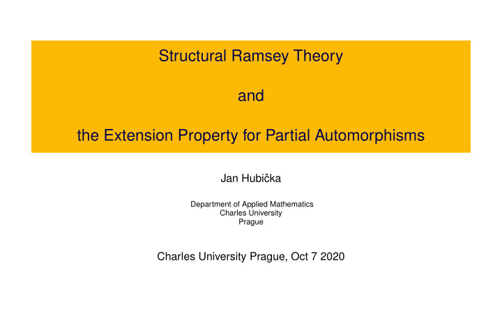 structural ramsey theory and the extension property for