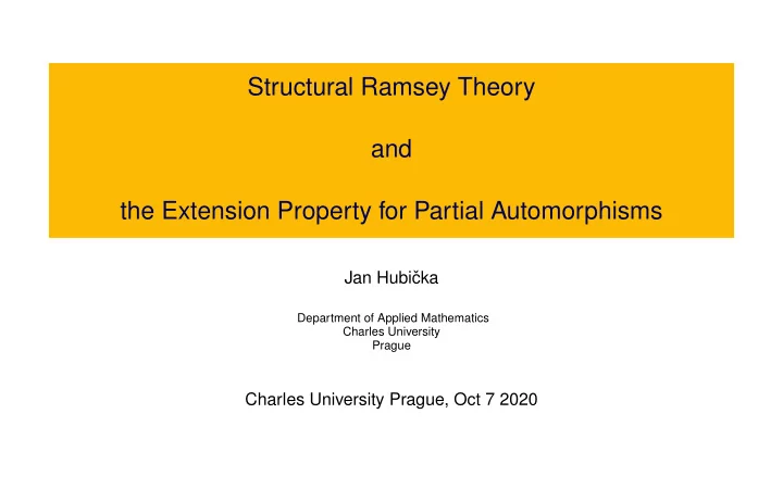 structural ramsey theory and the extension property for