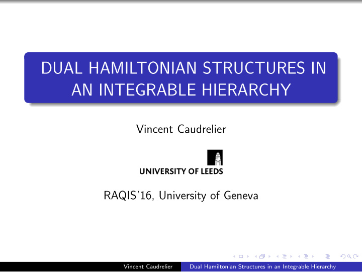 dual hamiltonian structures in an integrable hierarchy