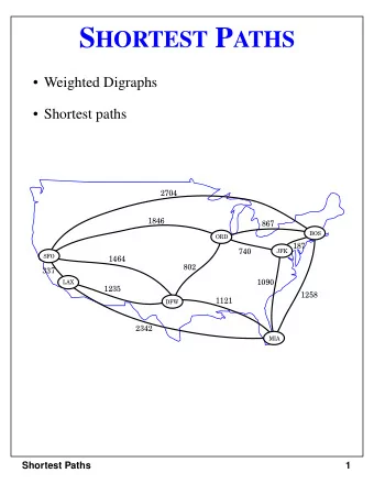 Weighted Graphs  weights on the edges of a graph represent distances,  costs, etc.   An