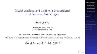 Model checking and validity in propositional  Jonni Virtema  and modal inclusion logics