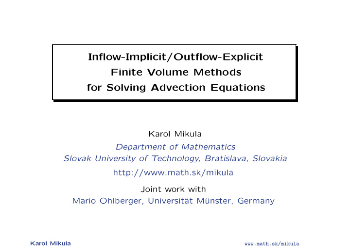 inflow implicit outflow explicit finite volume methods