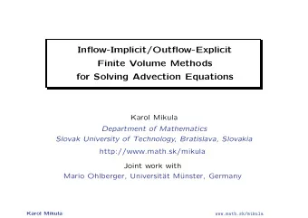 Inflow-Implicit/Outflow-Explicit  Finite Volume Methods  for Solving Advection Equations  Karol