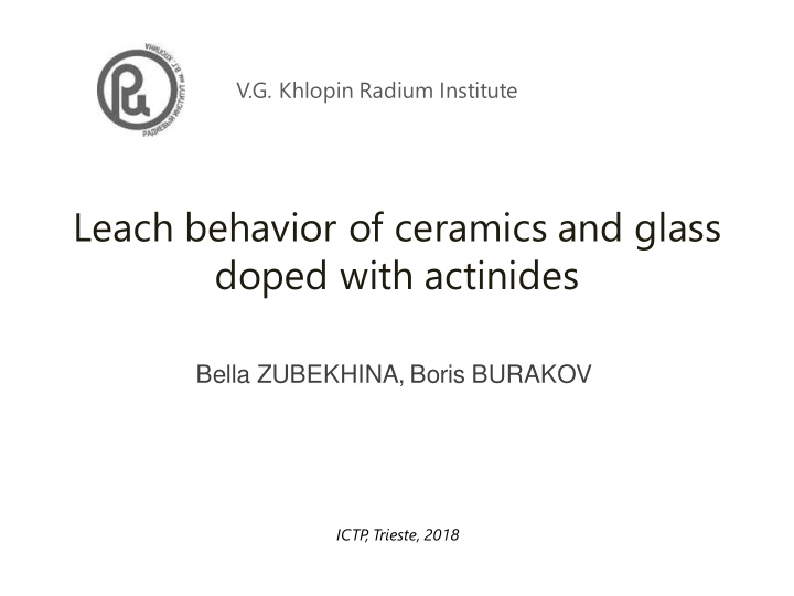 leach behavior of ceramics and glass doped with actinides