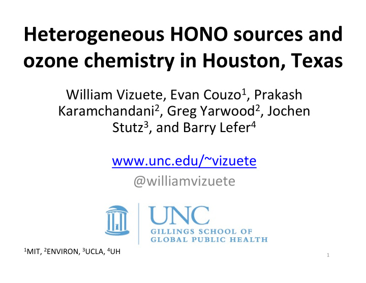 heterogeneous hono sources and ozone chemistry in houston