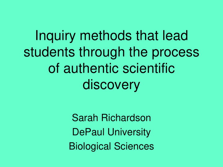 inquiry methods that lead students through the process of