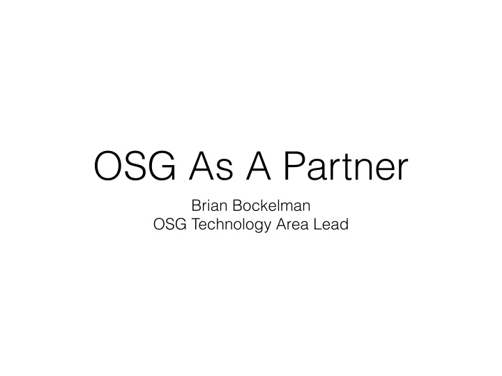 osg as a partner