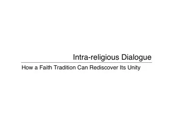 Intra-religious Dialogue  How a Faith Tradition Can Rediscover Its Unity  Intra-religious Dialogue