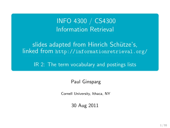 info 4300 cs4300 information retrieval slides adapted