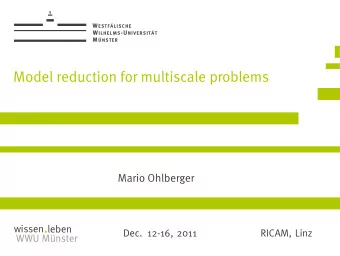 Model reduction for multiscale problems  Mario Ohlberger  wissen leben  Dec. 12-16, 2011  RICAM,
