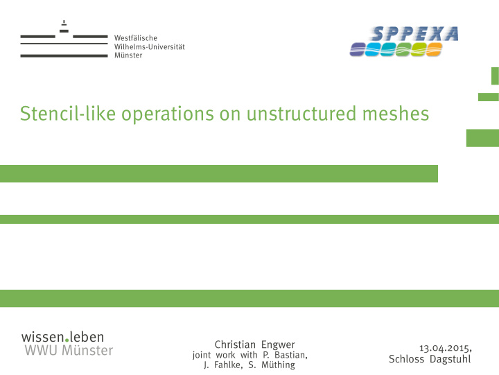 stencil like operations on unstructured meshes