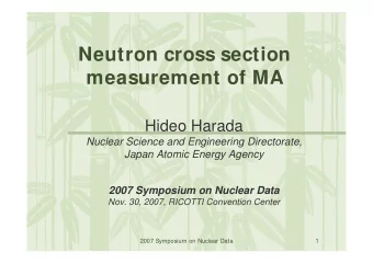 Neutron cross section  measurement of MA  Hideo Harada  Nuclear Science and Engineering