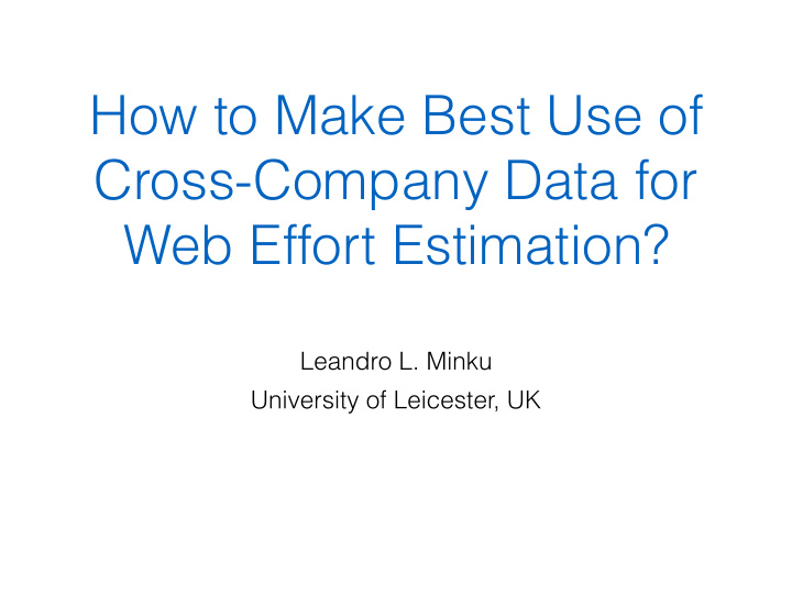 how to make best use of cross company data for web effort