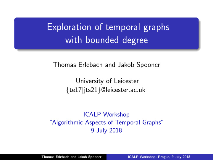 exploration of temporal graphs with bounded degree
