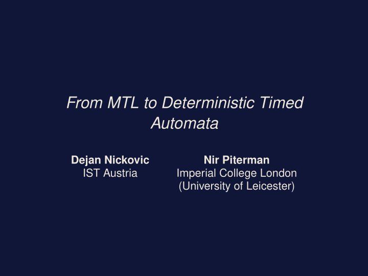 from mtl to deterministic timed automata