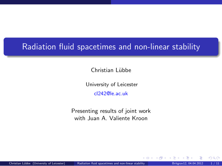 radiation fluid spacetimes and non linear stability