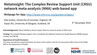 http://www.nihrcrsu.org/guidance/apps/  Alex Sutton, University of Leicester, England, UK 3 rd