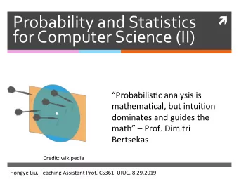 Probability  and  Statistics      for  Computer  Science  (II)
