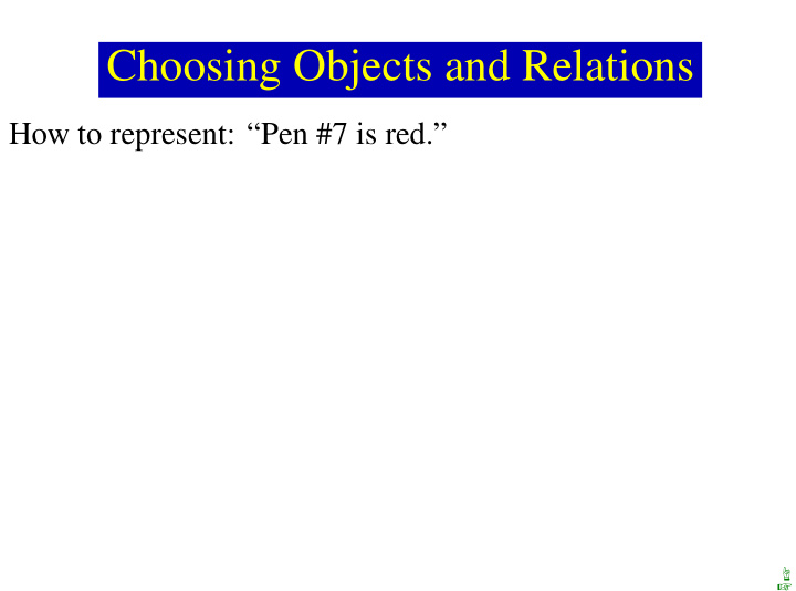 choosing objects and relations