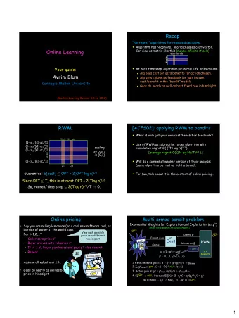 1  Multi-armed bandit problem  A natural generalization Exponential Weights for Exploration and