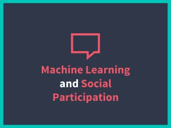 Machine Learning  and Social  Participation  Hello!  We are Marlia Monteiro  and Yasodara