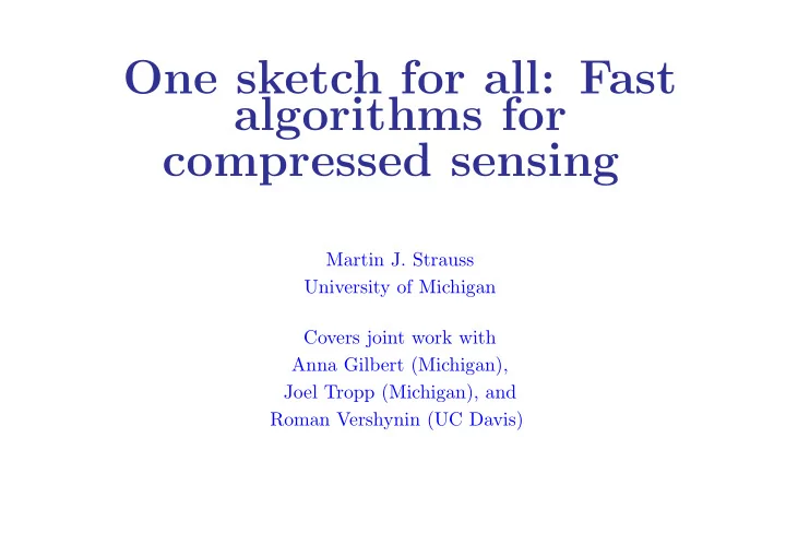 one sketch for all fast algorithms for compressed sensing