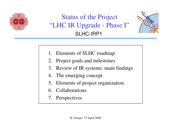 status of the project lhc ir upgrade phase i