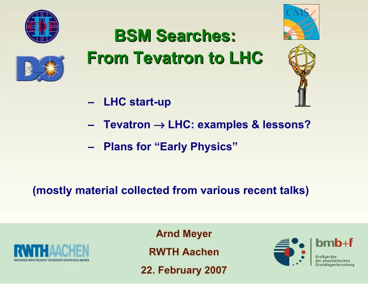 bsm searches bsm searches from tevatron to lhc from