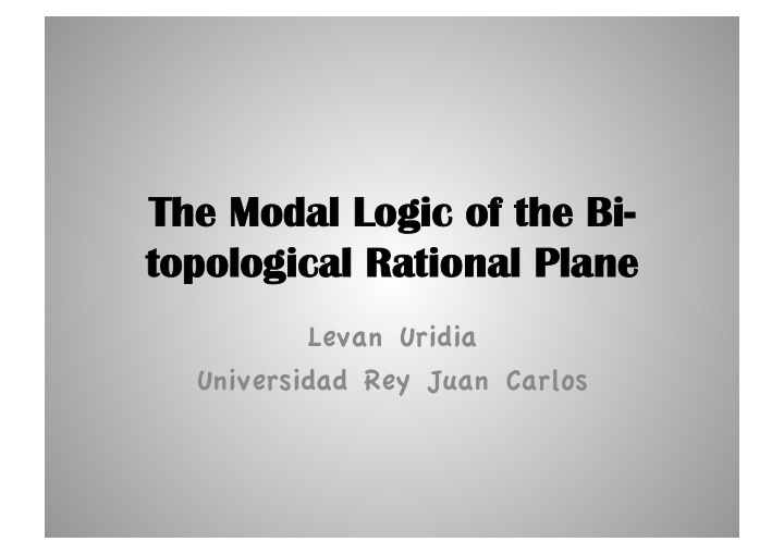 the the mod odal log ogic of of th the bi bi topol opolog