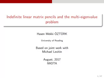 Indefinite linear matrix pencils and the multi-eigenvalue  problem  Hasen Mekki ZTRK