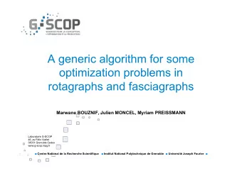 A generic algorithm for some  optimization problems in  rotagraphs and fasciagraphs  Marwane