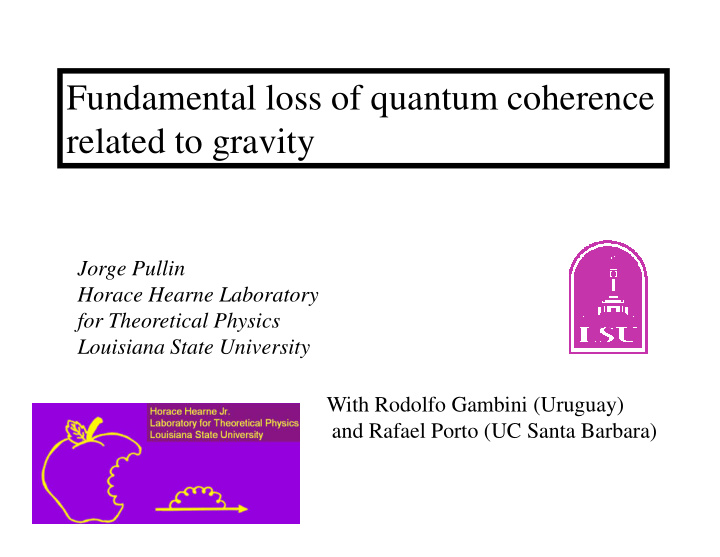 fundamental loss of quantum coherence related to gravity