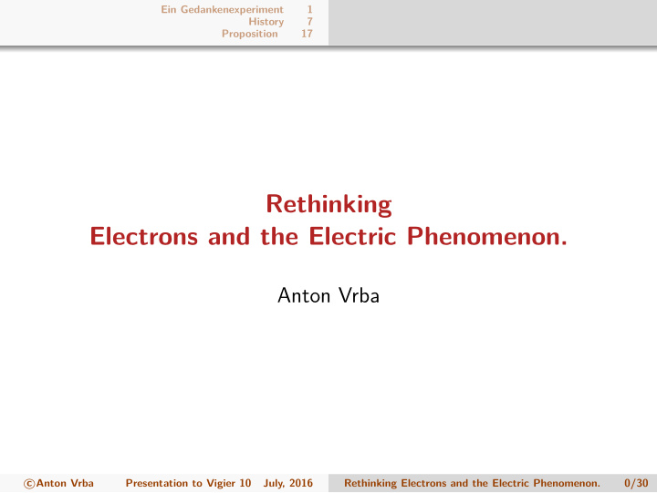 rethinking electrons and the electric phenomenon