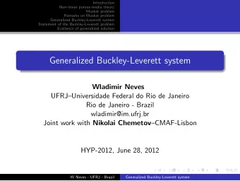 Generalized Buckley-Leverett system  Wladimir Neves  UFRJUniversidade Federal do Rio de Janeiro