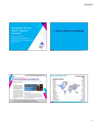 I  have nothing to disclose  Advances  Roberto Lucchini, MD  Division Occupational Medicine