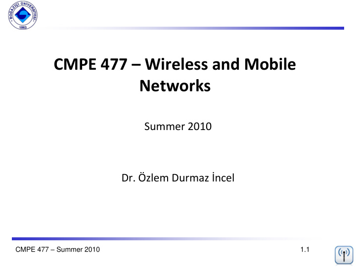 cmpe 477 wireless and mobile networks