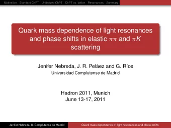 Quark mass dependence of light resonances and phase shifts in elastic  and  K  scattering