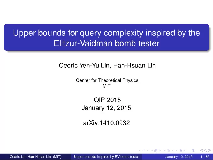 upper bounds for query complexity inspired by the elitzur
